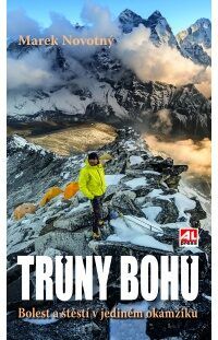 Trůny bohů - Bolest i štěstí v jediném okamžiku - Marek Novotný