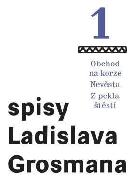 Obchod na korze – Nevěsta – Z pekla štěstí - Ladislav Grosman - e-kniha