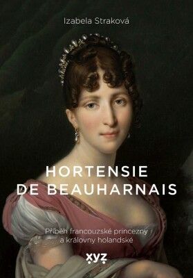 Hortensie de Beauharnais - Izabela Straková - e-kniha