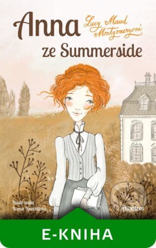 Anna ze Summerside - Lucy Maud Montgomery