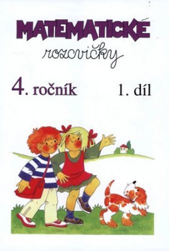 Matematické rozcvičky 4. ročník - 1.díl (příklady k procvičování), Brožovaná