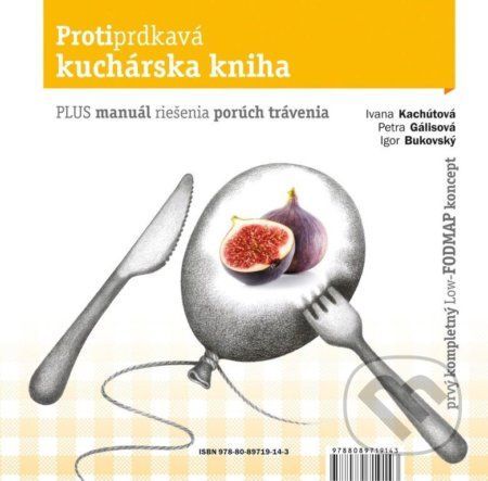 Protiprdkavá kuchárska kniha - Igor Bukovský, Ivana Kachútová, Petra Gálisová