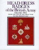 Head-Dress Badges of the British Army (Kipling Arthur L.)(Pevná vazba)