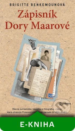 Zápisník Dory Maarové - Brigitte Benkemounová