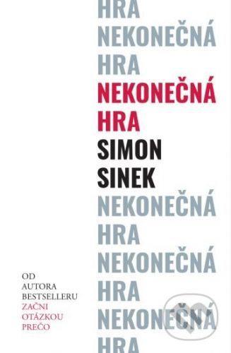 Nekonečná hra - Simon Sinek