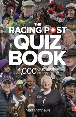 Racing Post Quiz Book (Matthews Mart)(Paperback / softback)