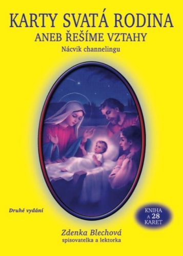 Karty Svatá rodina aneb řešíme vztahy (kniha + 28 karet) - Blechová Zdenka, Brožovaná