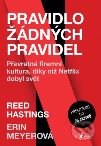 Pravidlo žádných pravidel - Reed Hastings, Erin Meyer