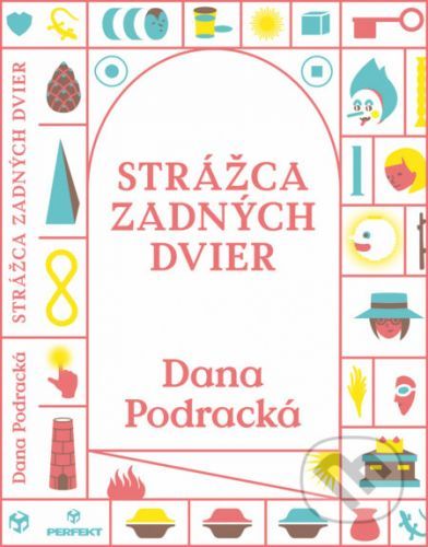 Strážca zadných dvier - Dana Podracká