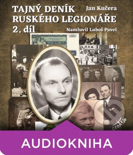 Tajný deník ruského legionáře 2 - Jan Kučera