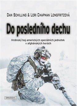 Do posledního dechu - Chapman-Longfritzová Lori;Schilling Dan, Vázaná