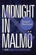 Midnight in Malmo - The Fourth Inspector Anita Sundstrom Mystery (MacLeod Torquil)(Paperback)