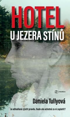 Hotel u Jezera stínů - Tullyová Daniela - e-kniha