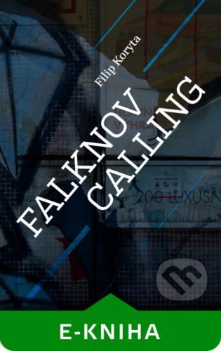 Falknov Calling - Filip Koryta