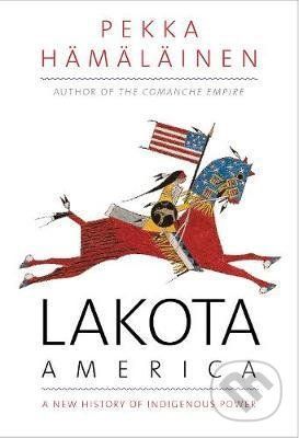 Lakota America - Pekka Hamalainen