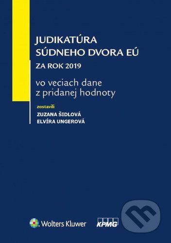 Judikatúra Súdneho dvora EÚ za rok 2019 - Zuzana Šidlová, Elvíra Ungerová