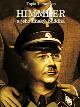 Himmler a jeho finský buddha - Tamminen Tapio - e-kniha