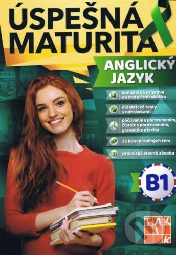 Úspešná maturita Angický jazyk - úroveň B1 - Ingrid Kaláziová