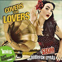 Covers for Lovers – Sedm dobrých zpráv MP3