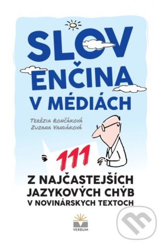 Slovenčina v médiách - Terézia Rončáková, Zuzana Vandáková