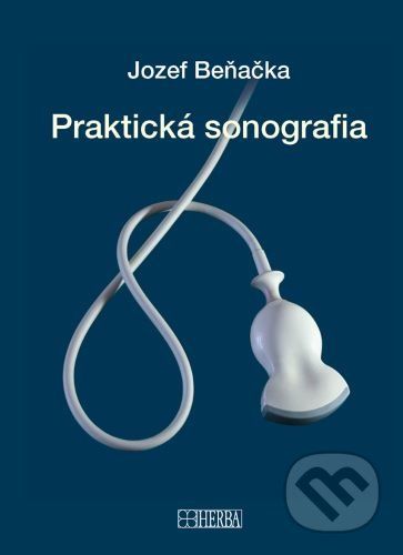 Praktická sonografia - Jozef Beňačka