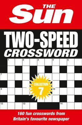 Sun Two-Speed Crossword Collection 7 - 160 Two-in-One Cryptic and Coffee Time Crosswords (The Sun)(Paperback / softback)