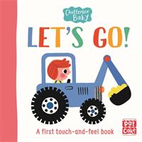 Chatterbox Baby: Let's Go! - A touch-and-feel board book to share (Pat-a-Cake)(Board book)