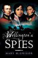 Wellington's Spies (McGrigor Mary)(Paperback / softback)