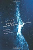 Experiences From the Threshold and Beyond - Understood Through Anthroposophy (Thoresen Are)(Paperback / softback)