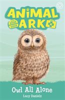Animal Ark, New 12: Owl All Alone - Book 12 (Daniels Lucy)(Paperback / softback)