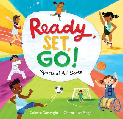 Ready, Set, Go! - Sports of All Sorts (Cortright Celeste)(Paperback / softback)