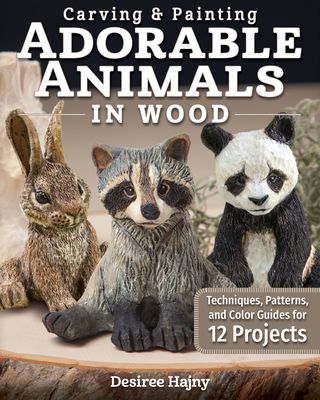 Carving & Painting Adorable Animals in Wood - Techniques, Patterns, and Color Guides for 12 Projects (Hajny Desiree)(Paperback / softback)