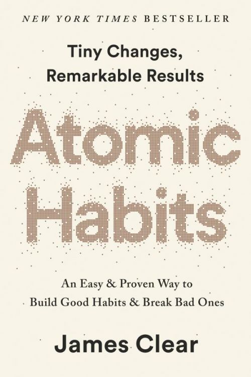 Atomic Habits (MR-EXP) - An Easy & Proven Way to Build Good Habits & Break Bad Ones (Clear James)(Paperback)