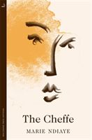 Cheffe - A Culinary Novel (NDiaye Marie)(Paperback / softback)