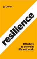 Resilience - 10 habits to sustain high performance (Owen Jo)(Paperback / softback)