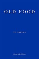 Old Food (Atkins Ed)(Paperback / softback)