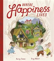 Where Happiness Lives (Timms Barry)(Paperback / softback)