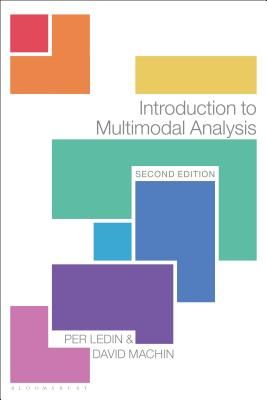 Introduction to Multimodal Analysis (Machin David (David Machin OErebro Unversity Sweden))(Paperback / softback)