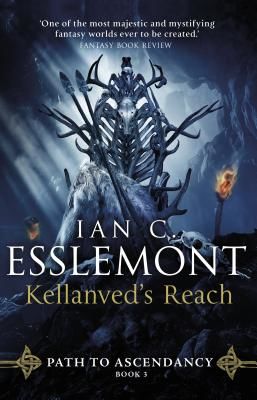 Kellanved's Reach - Path to Ascendancy Book 3 (Esslemont Ian C)(Paperback / softback)