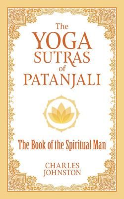 Yoga Sutras of Patanjali - The Book of the Spiritual Man (Johnston Charles)(Paperback / softback)