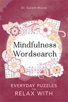 Mindfulness Word Searches - Everyday puzzles to relax with (Moore Gareth)(Paperback / softback)
