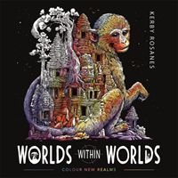 Worlds Within Worlds - Colour New Realms (Rosanes Kerby)(Paperback / softback)