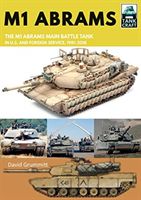M1 Abrams - The US's Main Battle Tank in American and Foreign Service, 1981-2018 (Grummitt David)(Paperback / softback)