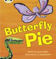 Bug Club Phonics Set 16 Butterfly Pie (Willis Jeanne)(Paperback / softback)