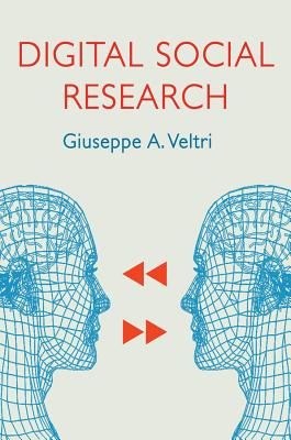 Digital Social Research (Veltri Giuseppe A.)(Paperback / softback)