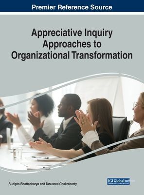 Appreciative Inquiry Approaches to Organizational Transformation(Pevná vazba)