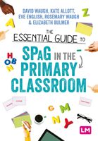Essential Guide to SPaG in the Primary Classroom (Waugh David)(Paperback / softback)