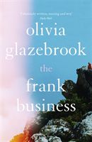 Frank Business - The smart and witty new novel of love and other battlefields (Glazebrook Olivia)(Paperback / softback)