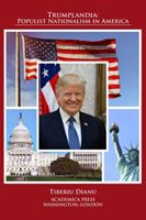 Trumplandia - Populist Nationalism in America (Dianu Tiberiu)(Pevná vazba)