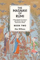 Masnavi of Rumi, Book Two - A New English Translation with Explanatory Notes (Rumi Jalaloddin)(Pevná vazba)